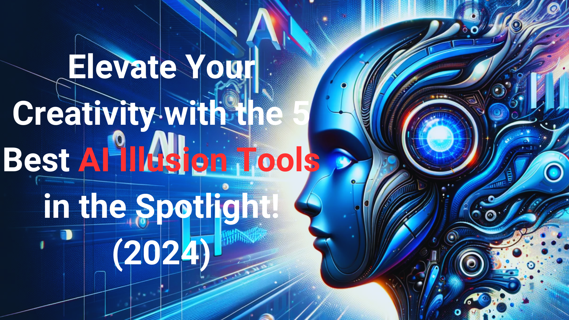 Elevate Your Creativity with the 5 Best AI Illusion Tools in the Spotlight! (2024)